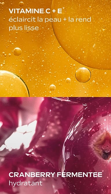 Vitamine C + E : éclaircit la peau + la rend plus lisse. Cranberry fermentée : hydratant